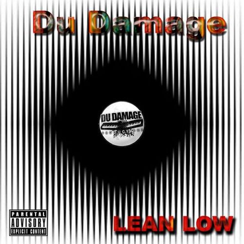 Du Damage - Lean Low