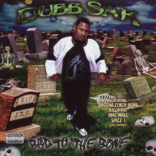 Dubb Sak - Bad To The Bone