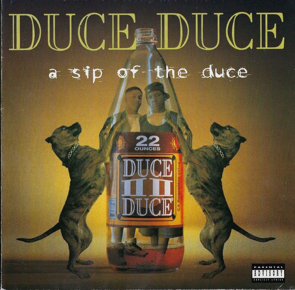 Duce Duce – A Sip Of The Duce