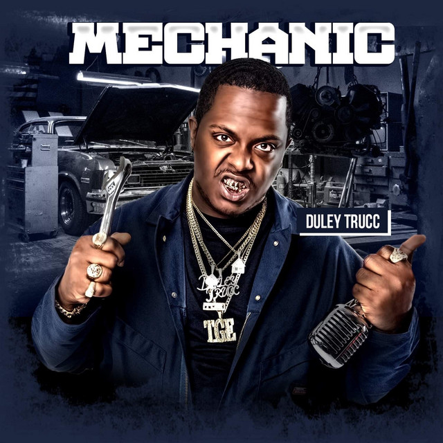 Duley Trucc – Mechanic