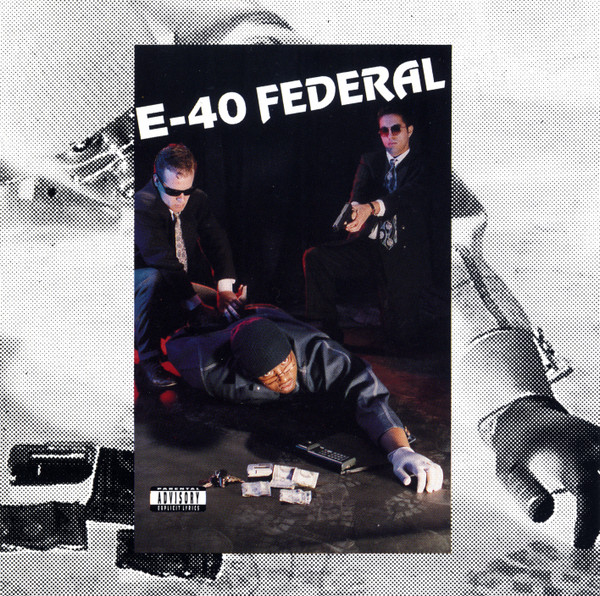E-40 - Federal (Reissue)