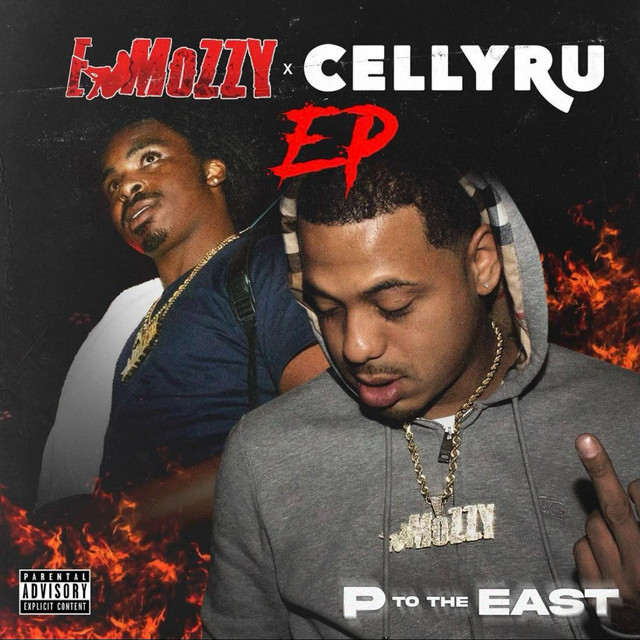 E Mozzy & Celly Ru - P To The East