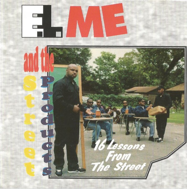 E.L. Me & The Street Products - 16 Lessons From The Street (Front)