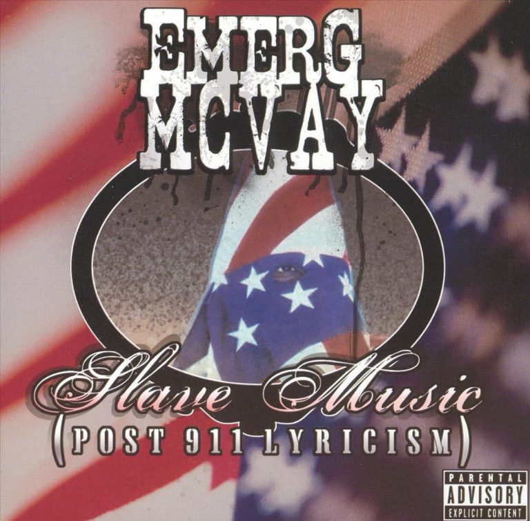 Emerg McVay – Slave Music (Post 911 Lyricism)