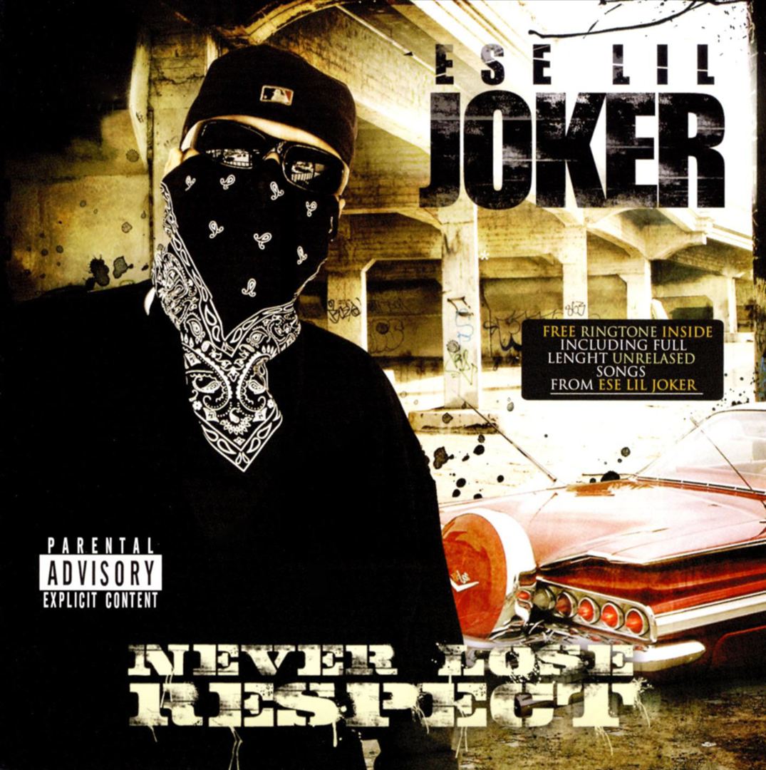 Ese Lil Joker - Never Lost Respect