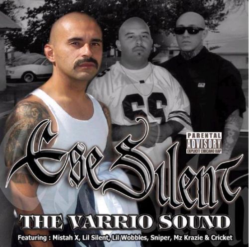 Ese Silent – The Varrio Sound