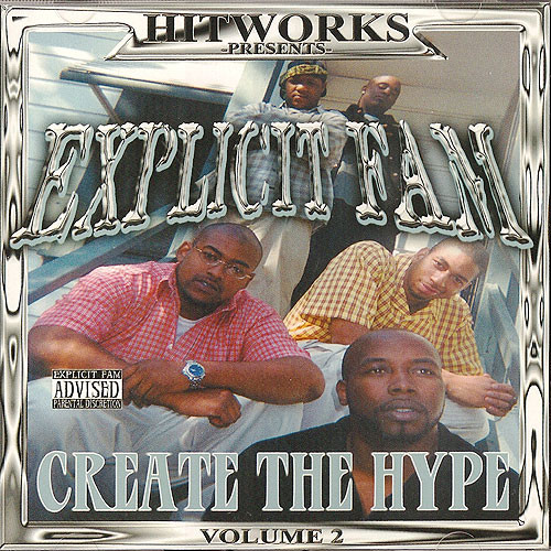 Explicit Fam - Create The Hype Vol. 2