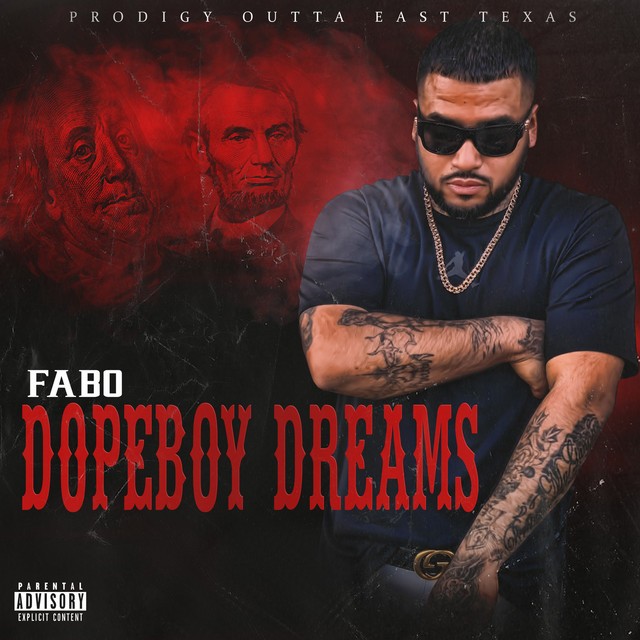 Fabo – Dope Boy Dreams