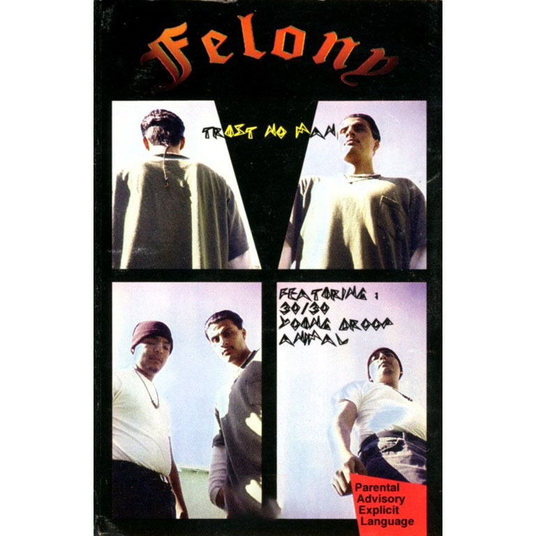 Felony – Trust No Man