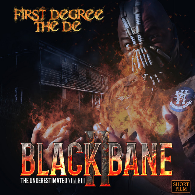 First Degree The D.E. - Black Bane 2, The Underestimated Villain