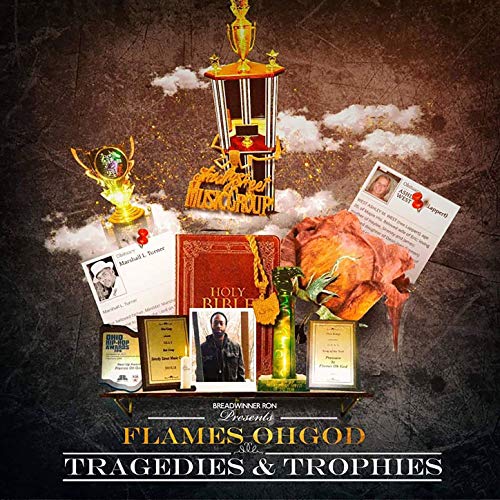 Flames OhGod – Tragedies & Trophies