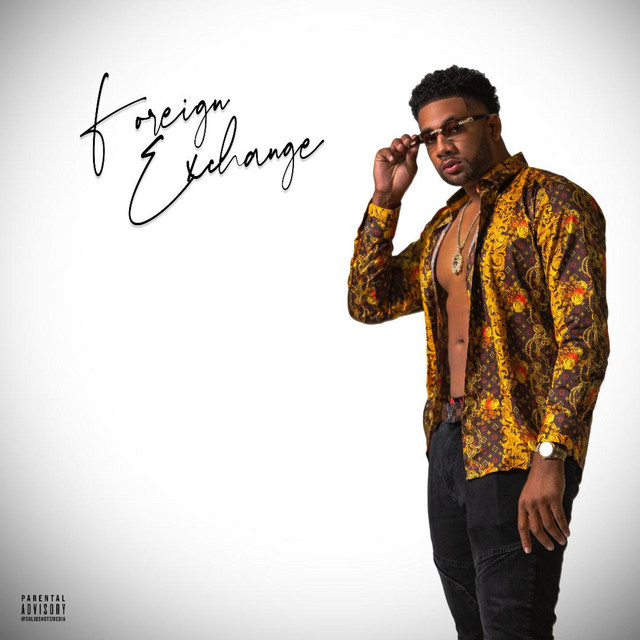 Foreign Glizzy – Foreign Exchange