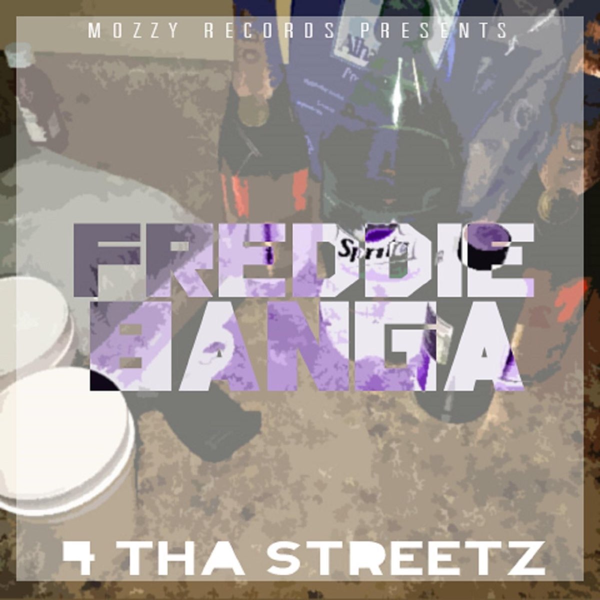 Freddie Banga - 4 Tha Streetz