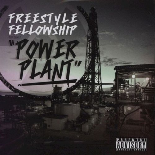 Freestyle Fellowship – Power Plant