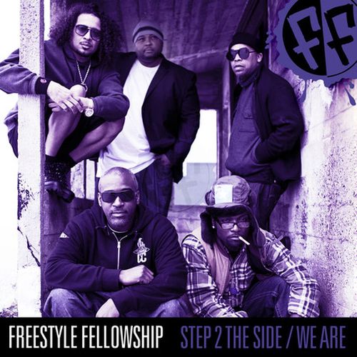 Freestyle Fellowship – Step 2 The Side / We Are