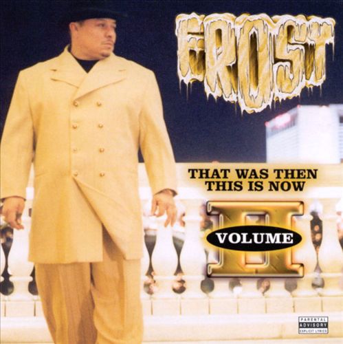 Frost – That Was Then, This Is Now Vol. II