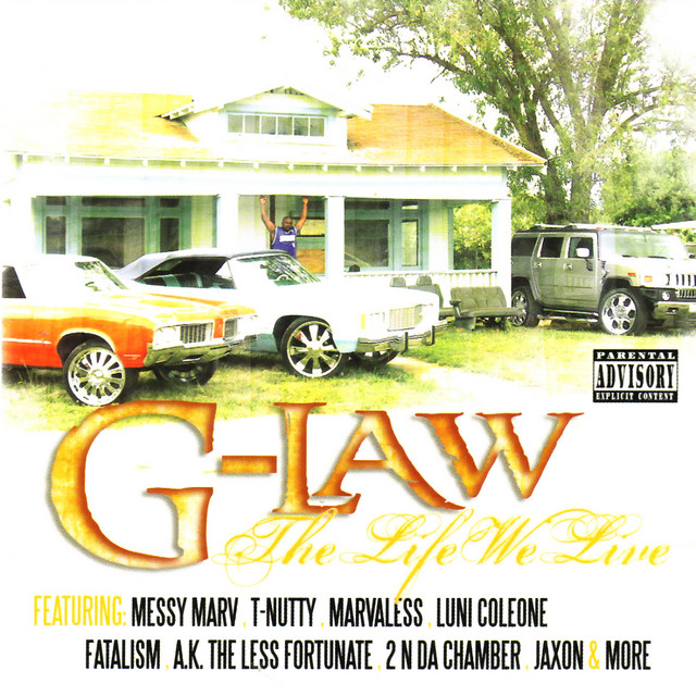 G-Law - The Life We Live