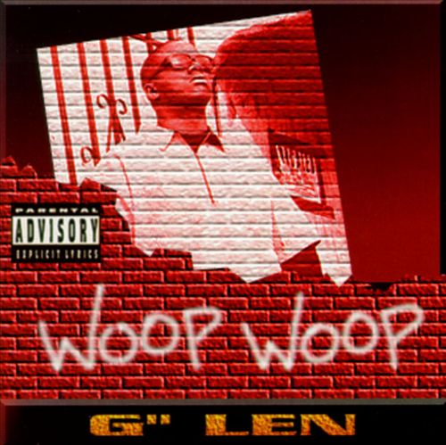 G” Len – Woop Woop
