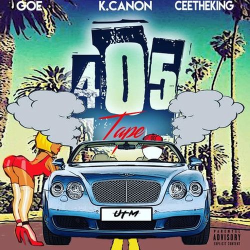 GOE, K.Canon & Cee The King – 405 Tape