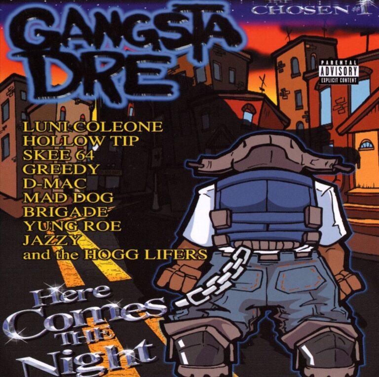 Gangsta Dre – Here Comes The Night
