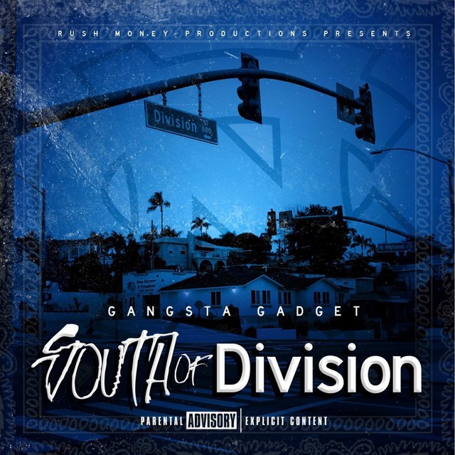 Gangsta Gadget - South Of Division