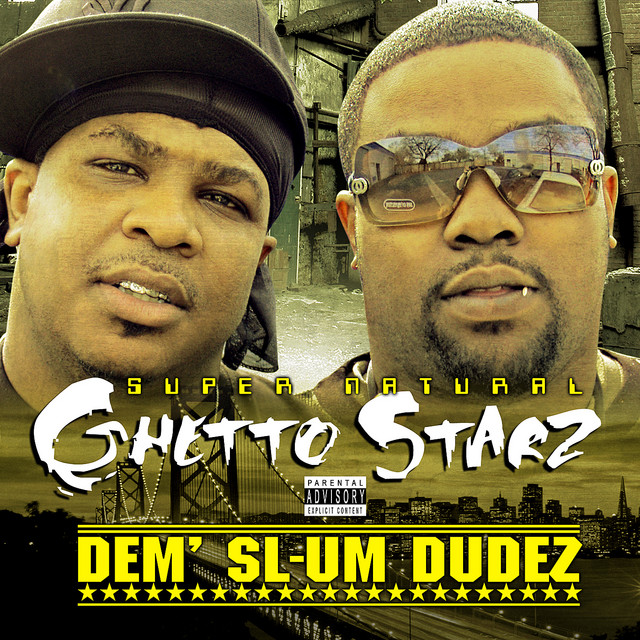 Ghetto Starz - Dem' Slum Dudez