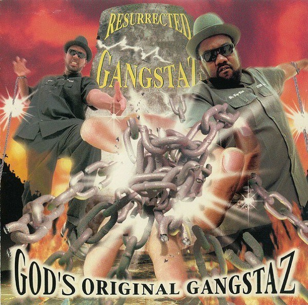 God’s Original Gangstaz – Resurrected Gangstaz