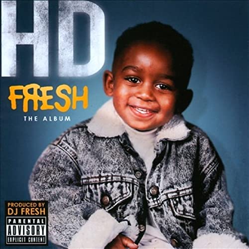 HD & DJ.Fresh – Fresh – The Album