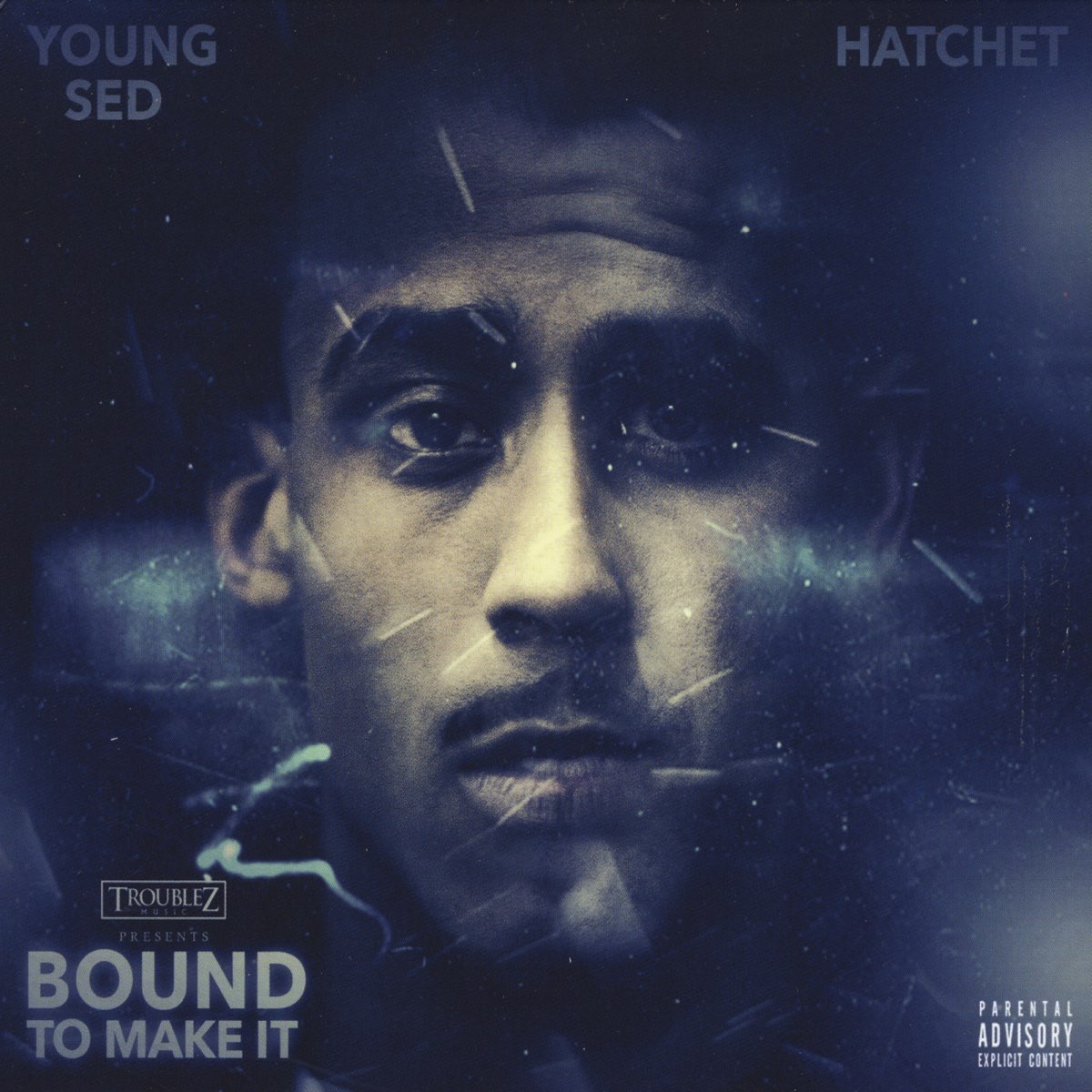 Hatchet & Young Sed - Bound To Make It