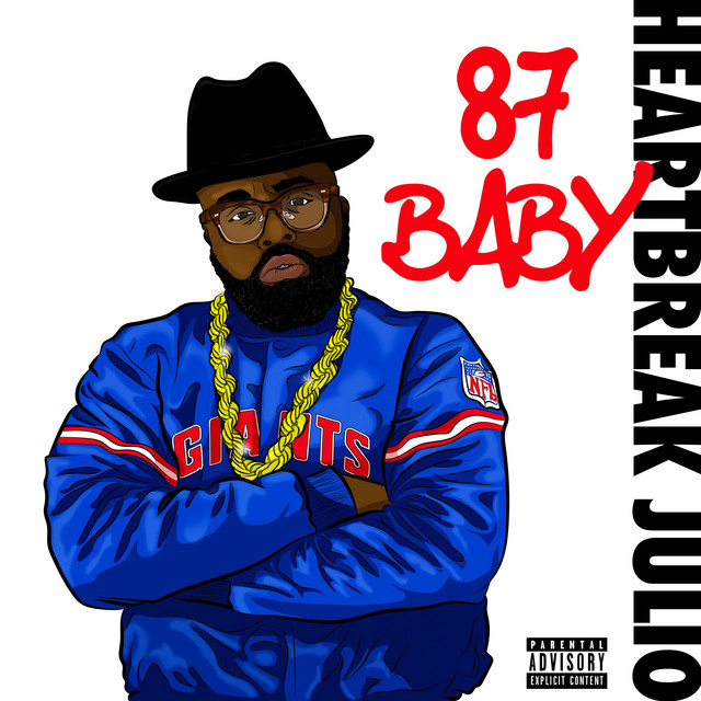 Heartbreak Julio – 87 Baby