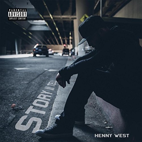 Henny West – Story II Tell