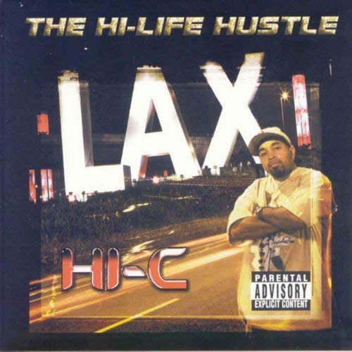 Hi-C – High Life Hustle