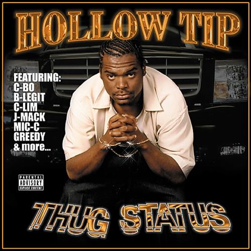 Hollow Tip - Thug Status