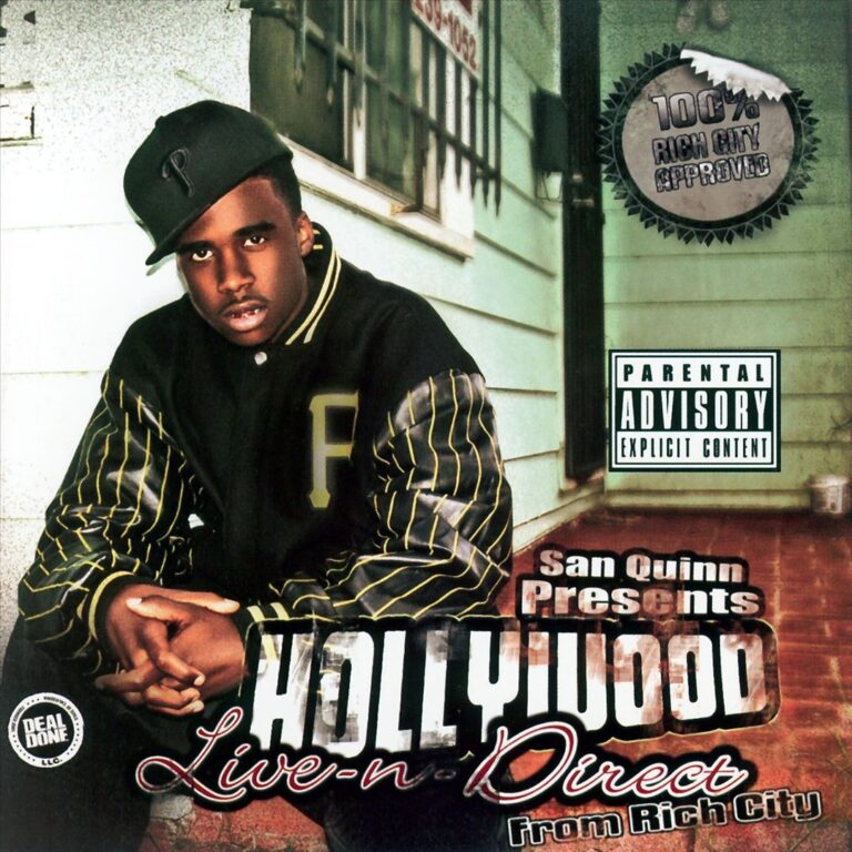 Hollywood – San Quinn Presents: Live-N-Direct From Rich City