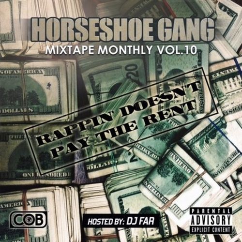 Horseshoe Gang – Mixtape Monthly, Vol. 10