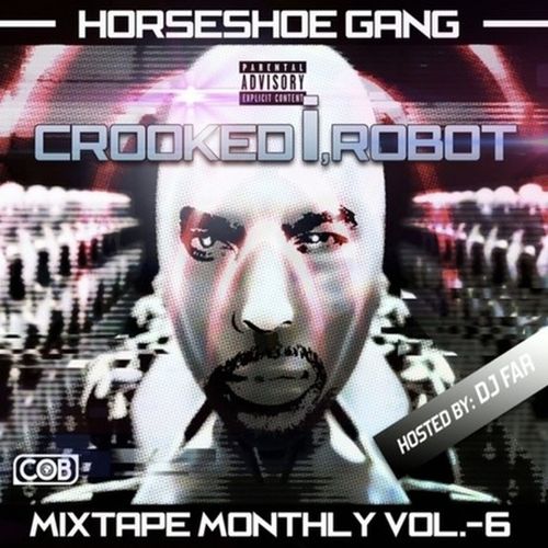 Horseshoe Gang – Mixtape Monthly, Vol. 6