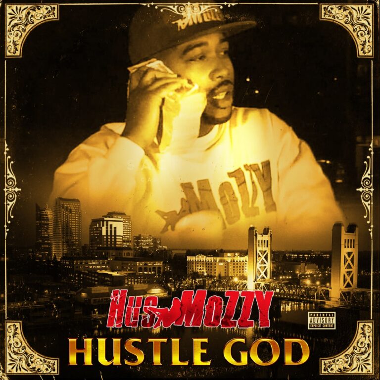 Hus Mozzy – Hustle God