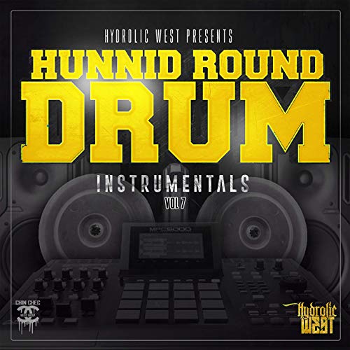 Hydrolic West - Hunnid Round Drum Instrumentals, Vol. 7