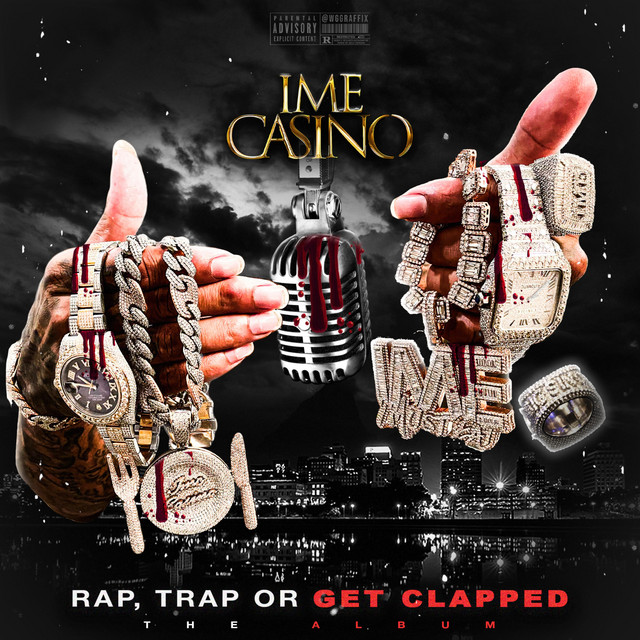 IME Casino – “RapTrap Or Get Clapped” The Album