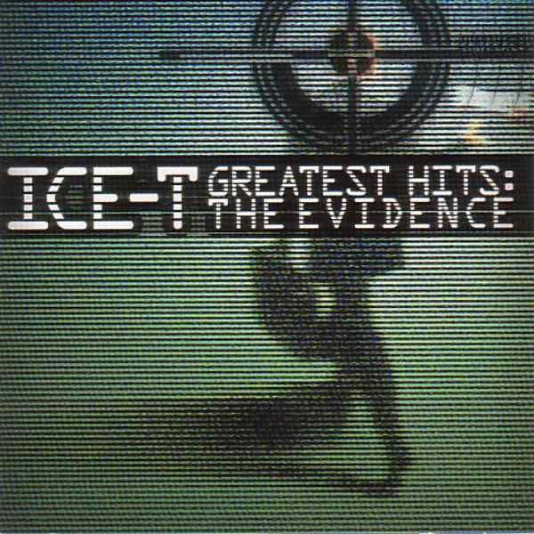 Ice-T – Greatest Hits: The Evidence