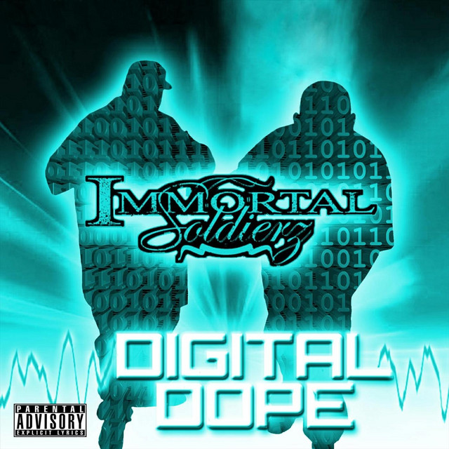 Immortal Soldierz – Digital Dope