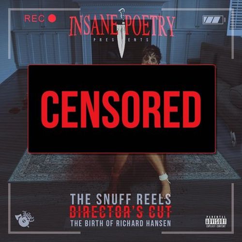 Insane Poetry – The Snuff Reels Director’s Cut: The Birth Of Richard Hansen