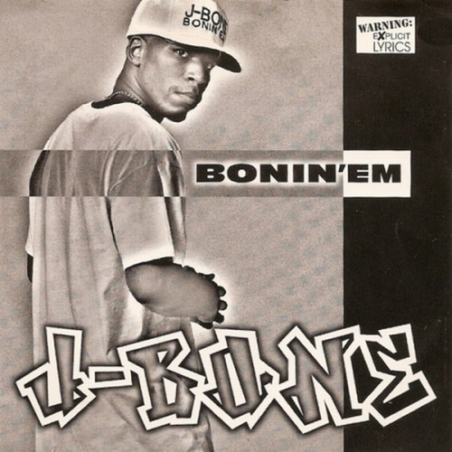 J-Bone – Bonin’ Em