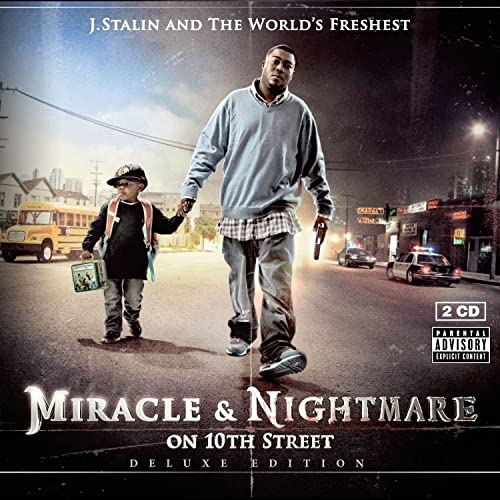 J. Stalin & DJ.Fresh – Miracle & Nightmare On 10th Street (Deluxe Edition)