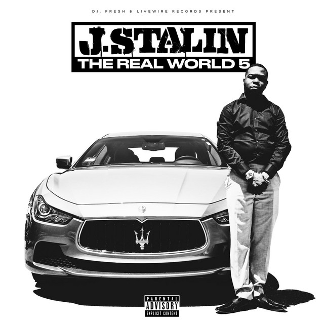 J. Stalin & DJ.Fresh – The Real World 5