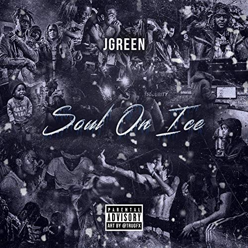 JGreen – Soul On Ice
