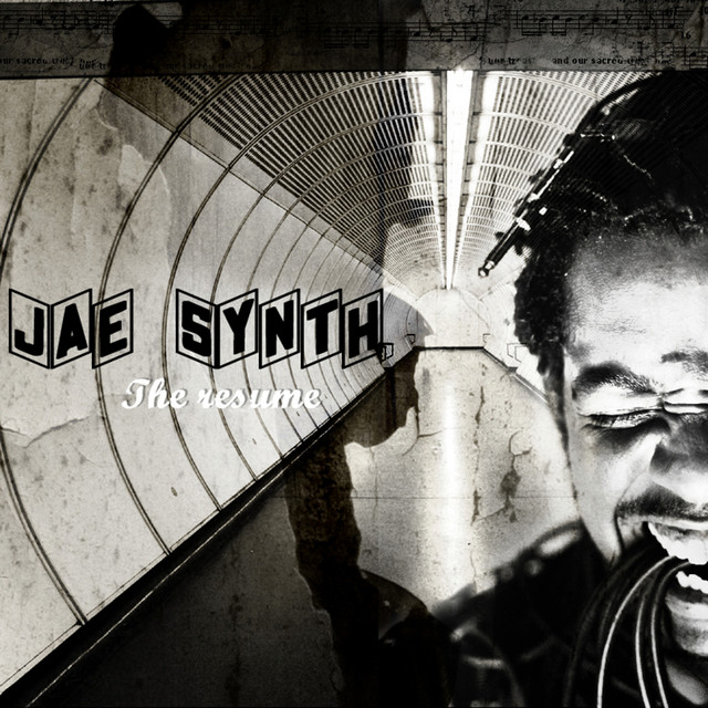 Jae Synth - Jae Synth Presents: The Resume