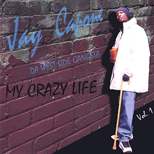 Jay Capone – My Crazy Life, Vol. 1