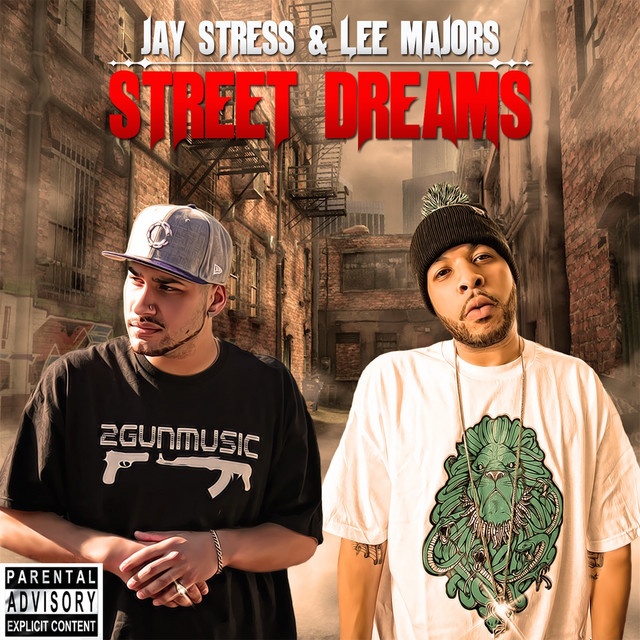 Jay Stress & Lee Majors - Street Dreams