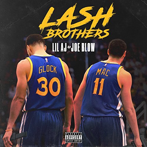 Joe Blow & Lil AJ – Lash Brothers